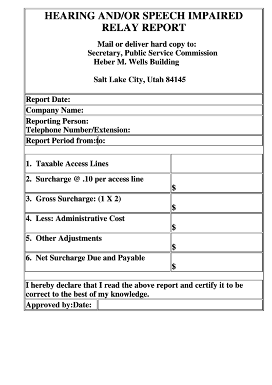 Hearing And/or Speech Impaired Relay Report Form Printable pdf