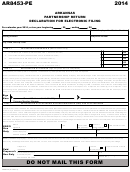 Form Ar8453-Pe - Arkansas Partnership Return Declaration For Electronic Filing - 2014 Printable pdf