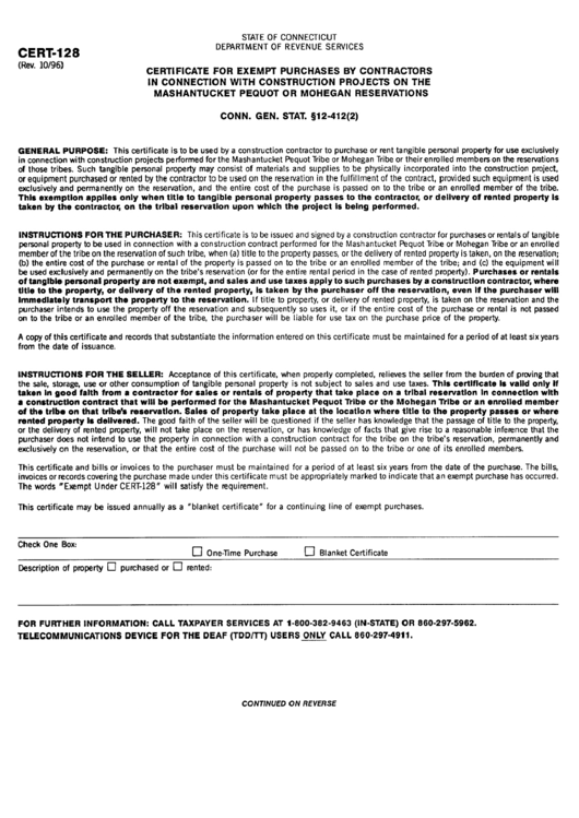 Form Cert-128 - Certificate For Exempt Purchases By Contractors In Connection With Construction Projects On The Mashantucket Pequot Or Mohegan Reservations - 1996 Printable pdf