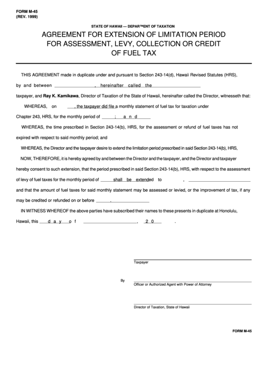 Form M-45 - Agreement For Extension Of Limitation Period For Assessment, Levy, Collection Or Credit Of Fuel Tax Template - Department Of Taxation - State Of Hawaii Printable pdf