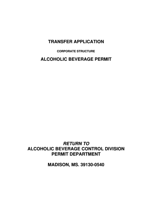 Instructions For Transfer Application Corporate Structure Alcoholic Beverage Permit Form Printable pdf