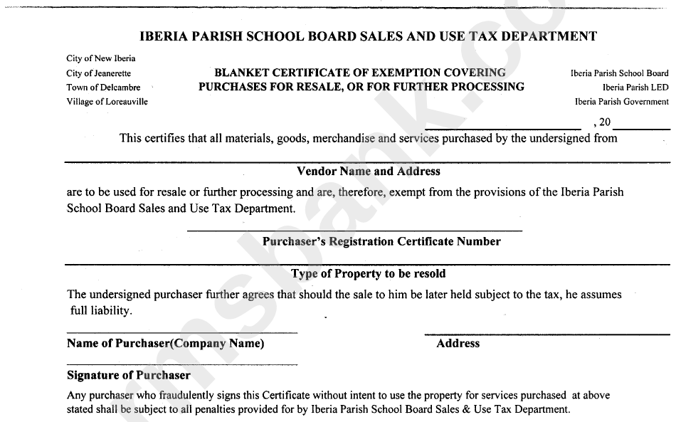 Blanket Certificate Of Exemption Covering Purchases For Resale, Or For Further Processing Form - Iberia Parish School Board Sales And Use Tax Departament