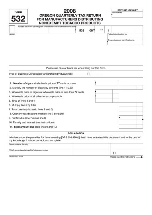 Fillable Form 532 - Oregon Quarterly Tax Return For Manufacturers Distributing Nonexempt Tobacco Products - 2008 Printable pdf