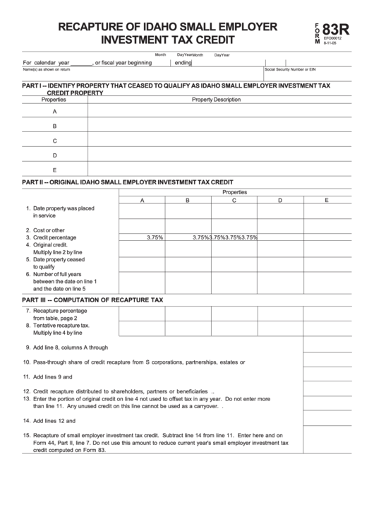 Fillable Form 83r - Recapture Of Idaho Small Employer Investment Tax Credit - 2005 Printable pdf