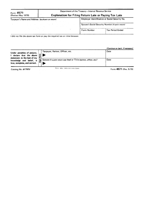 Form 4571 - Explanation For Filing Return Late Or Paying Tax Late - Internal Revenue Service Printable pdf