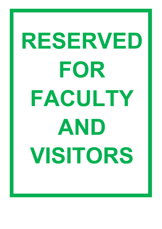Reserved For Faculty And Visitors