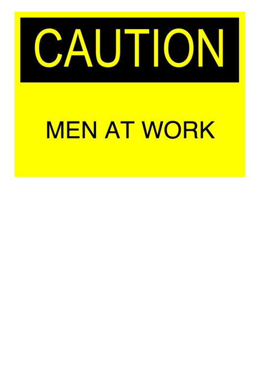 Caution Men At Work Sign Printable pdf