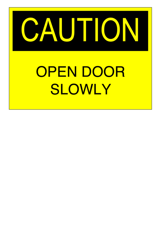 Caution Open Door Sign Printable pdf