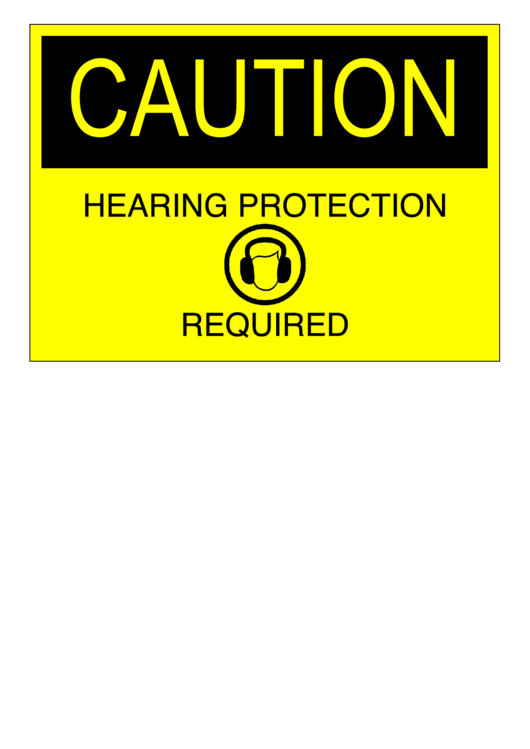 Caution Hearing Protection Printable pdf