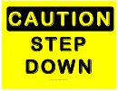 Step Down Sign