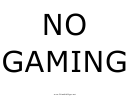 No Gaming Sign