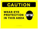 Wear Eye Protection Caution Sign Template