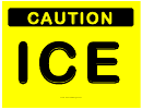 Caution Ice Sign