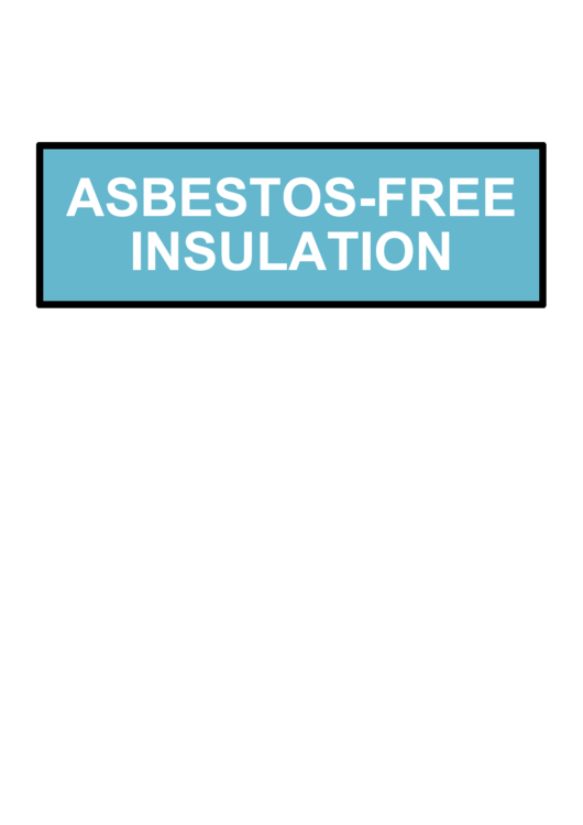 Asbestos Free Insulation Sign Template Printable pdf