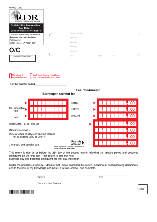 Fillable Form R-9050 - Oilfield Site Restoration Fee Return Oil And Condensate Production - Louisiana Department Of Revenue Printable pdf