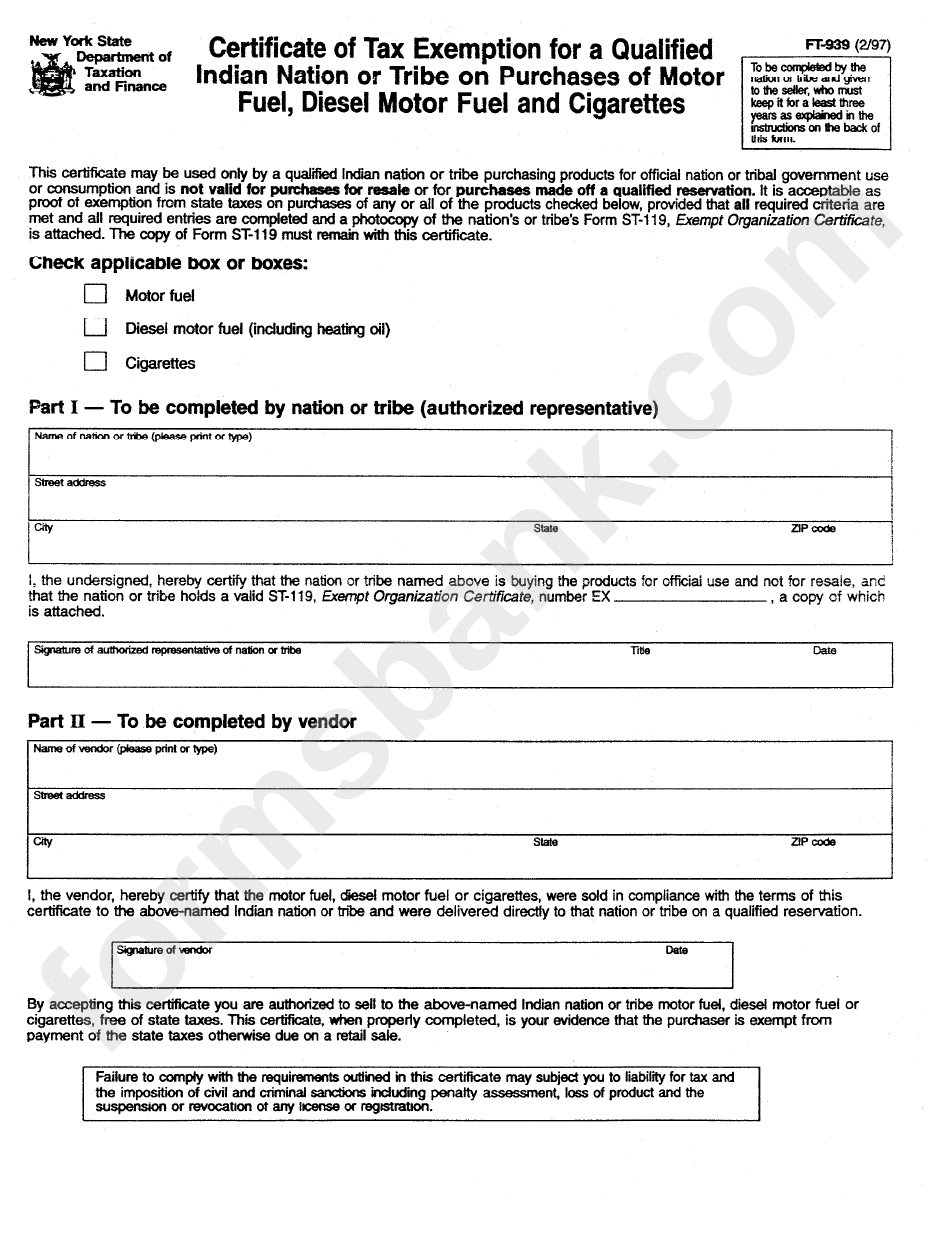 Form Ft-939 - Certificate Of Tax Exemption For A Qualified Indian Nation Or Tribe On Purchases Of Motor Fuel, Diesel Motor Fuel And Cigarettes - New York State Department Of Taxation And Finance