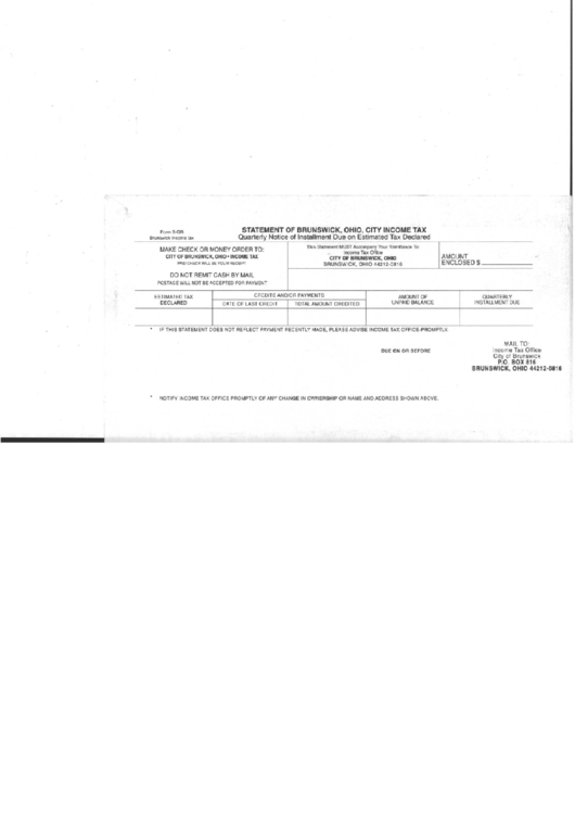 Form S-Or - Quarterly Notice Of Installment Due On Estimated Tax Declared - Statement Of Brunswick. Ohio. City Income Tax Printable pdf