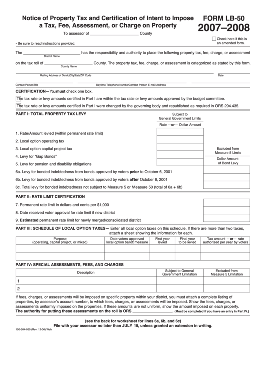 Fillable Form Lb-50 - Notice Of Property Tax And Certification Of Intent To Impose A Tax, Fee, Assessment, Or Charge On Property - 2007-2008 Printable pdf