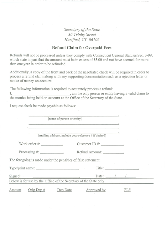 Refund Claim For Overpaid Fees Form - Connecticut Secretary Of State Printable pdf