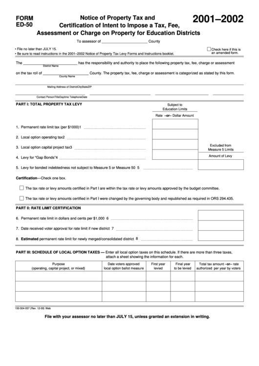 Fillable Form Ed-50 - Notice Of Property Tax And Certification Of Intent To Impose A Tax, Fee, Assessment Or Charge On Property For Education Districts Form (2001-2002) Printable pdf