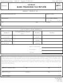 Form Bft-1 - Bank Franchise Tax Return - Vermont Department Of Taxation - Vermont