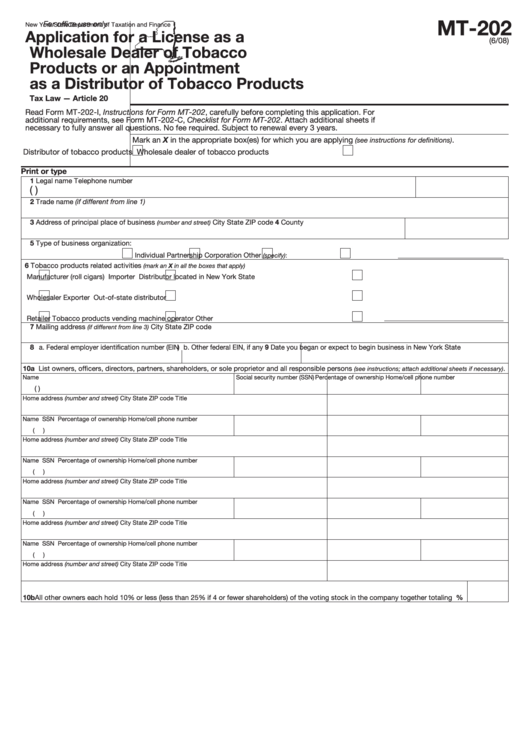 Form Mt-202 - Application For A License As A Wholesale Dealer Of Tobacco Products Or An Appointment As A Distributor Of Tobacco Products - 2008 Printable pdf