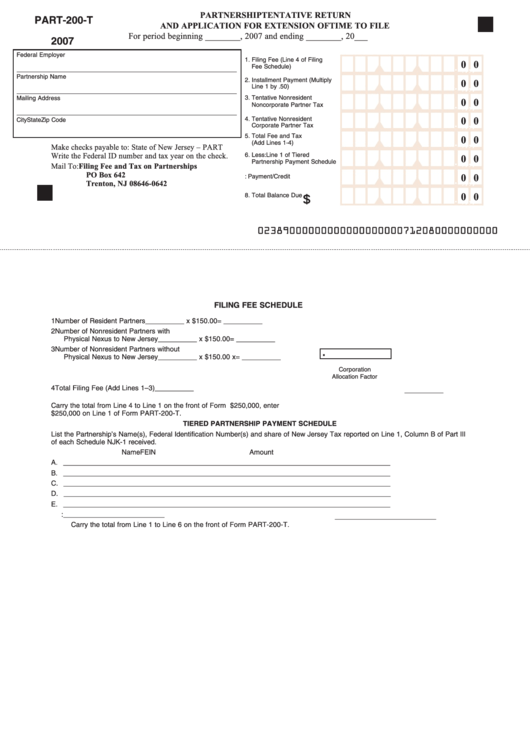 Fillable Form Part-200-T - Partnership Tentative Return And Application For Extension Of Time To File - 2007 Printable pdf