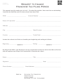 Form 200-f - Request To Change Franchise Tax Filing Period - 2015