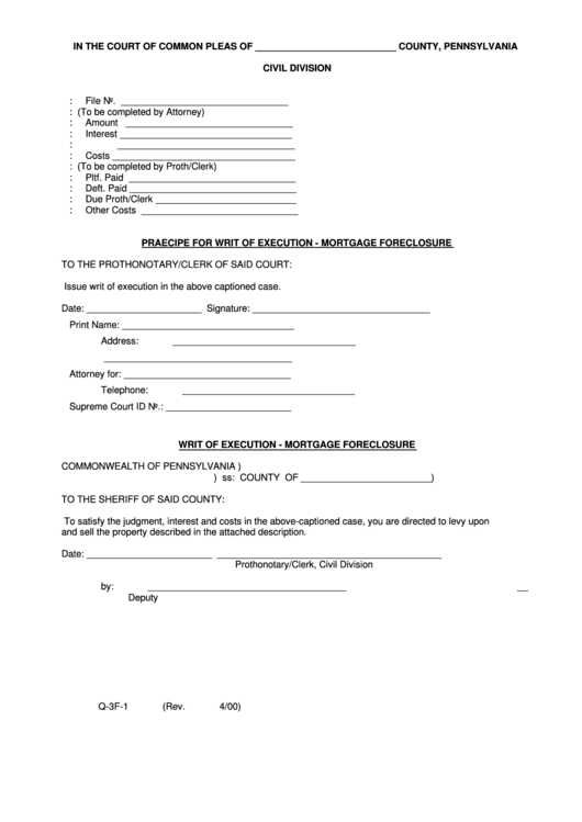 Fillable Form Q-3f-1 - Praecipe For Writ Of Execution - Mortgage Foreclosure Form - Court Of Common Pleas - Pennsylvania Printable pdf