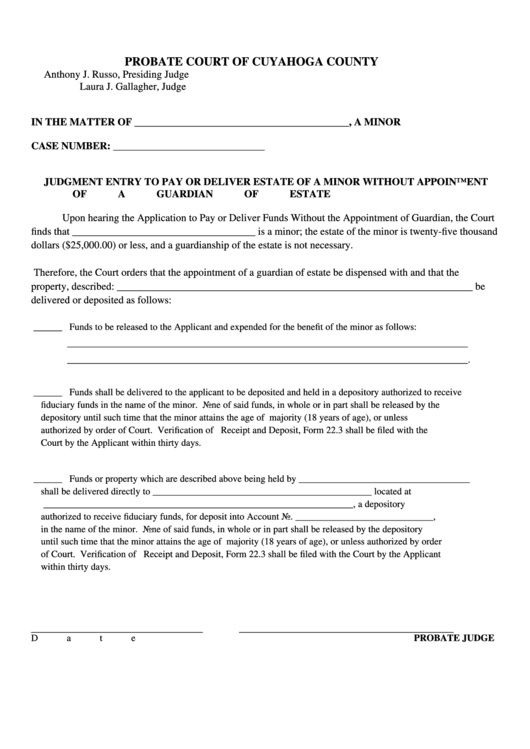 Fillable Judgment Entry To Pay Or Deliver Estate Of A Minor Without Appointment Of A Guardian Of Estate Form - Cuyahoga County, Ohio Printable pdf