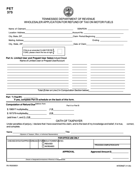 Form Pet 375 - Wholesaler Application For Refund Of Tax On Motor Fuels - Tennessee Department Of Revenue - 2005 Printable pdf