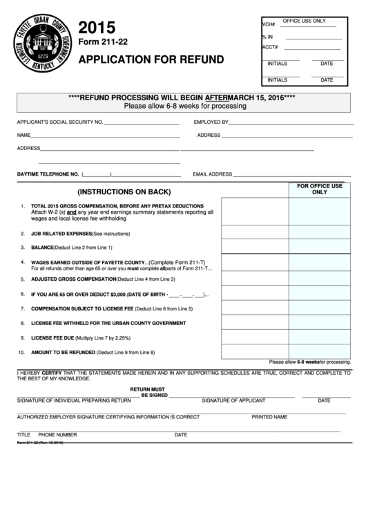 Form 211-22 - Application For Refund - 2016 Printable pdf