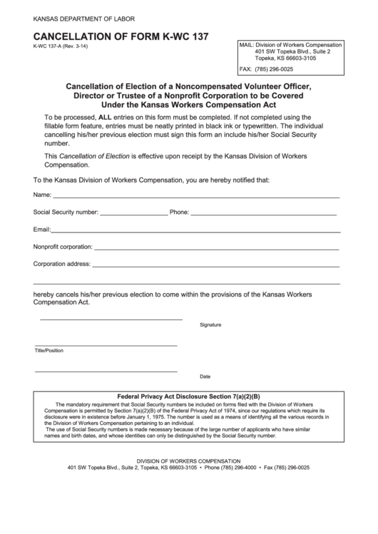 Fillable Form K-Wc 137-A - Cancellation Of Election Of A Noncompensated Volunteer Officer, Director Or Trustee Of A Nonprofit Corporation - 2014 Printable pdf