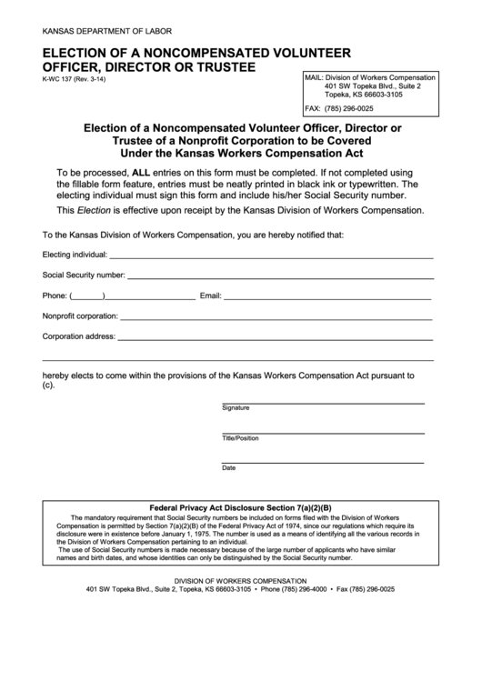 Fillable Form K-Wc 137 - Election Of A Noncompensated Volunteer Officer, Director Or Trustee - 2014 Printable pdf