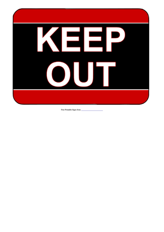 Keep Out Printable Sign Template Printable pdf