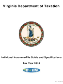Individual Income E-file Guide And Specifications Forms - Virginia Department Of Taxation - 2015