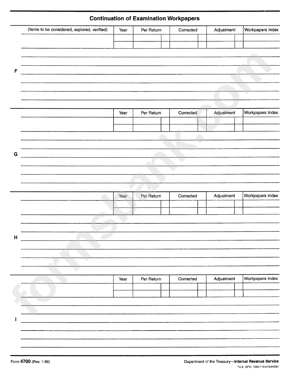 Form 4700 - Examination Workpapers Form - Department Of The Treasury