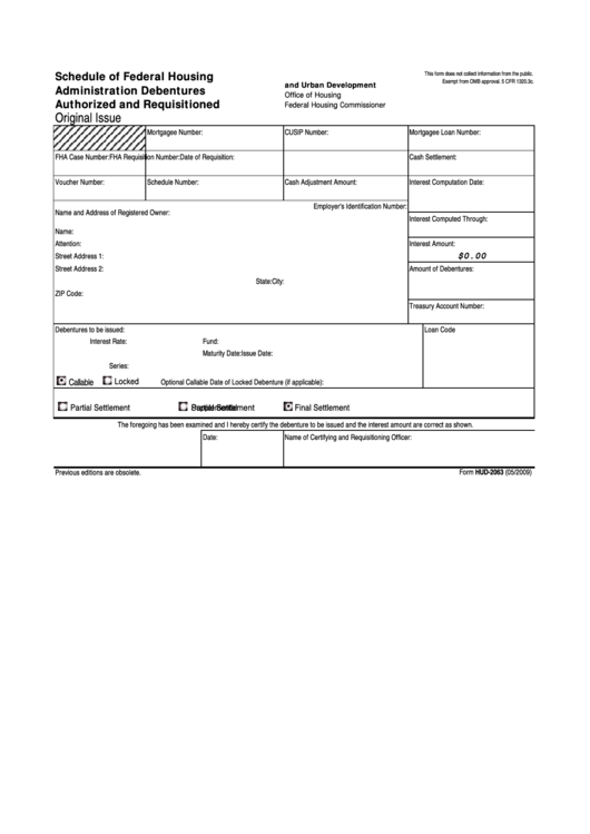 Fillable Form Hud-2063 - Schedule Of Federal Housing Administration Debentures Authorized And Requisitioned - Original Issue - Office Of Housing Federal Housing Commissioner - U.s. Department Of Housing And Urban Development Printable pdf