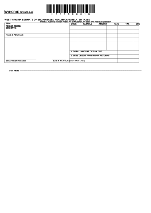 Form Wvhcp3e - West Virginia Estimate Of Broad Based Health Care Related Taxes Printable pdf