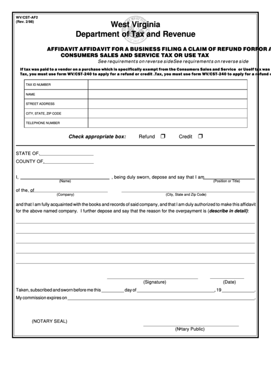 Fillable Form Wv/cst-Af2 - Affidavit For A Business Filing A Claim Of Refund For Consumers Sales And Service Tax Or Use Tax - 1998 Printable pdf