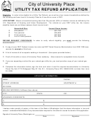 Utility Tax Refund Application - City Of University Place 2007
