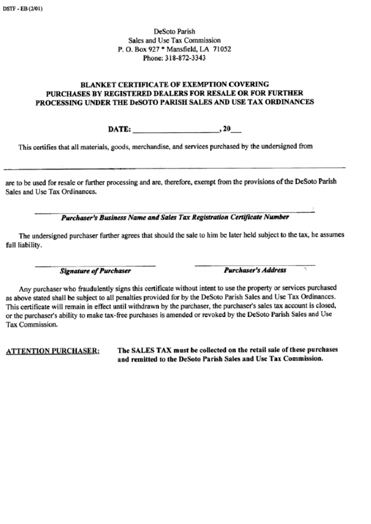 Form Dstf - Eb - Blanket Certificate Of Exemption Coverig Purchases By Registered Dealers For Resale Or For Further Processing Under The Desoto Parish Sales And Use Tax Ordinances Louisiana - Sales And Use Tax Comission Printable pdf