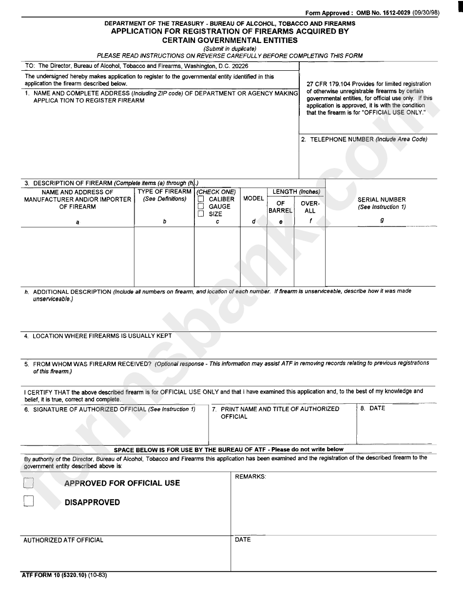 Atf Form 10 - Application For Registration Of Firearms Acquired By Certain Governmental Entities