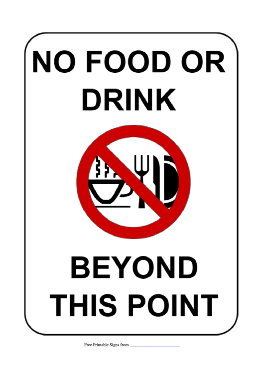 No Food Or Drink Beyond This Point Printable Sign Template Printable pdf