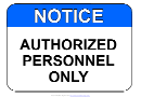 Notice - Authorized Personal Onle Printable Sign Template