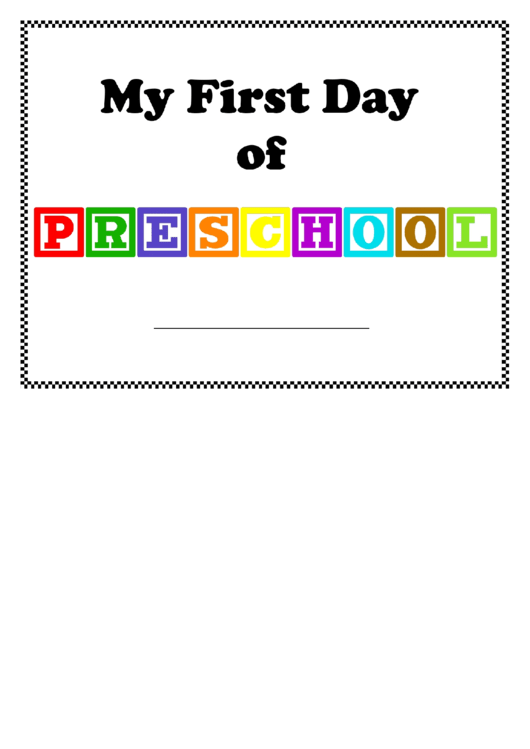 First Day Of Preschool Sign Template Printable pdf
