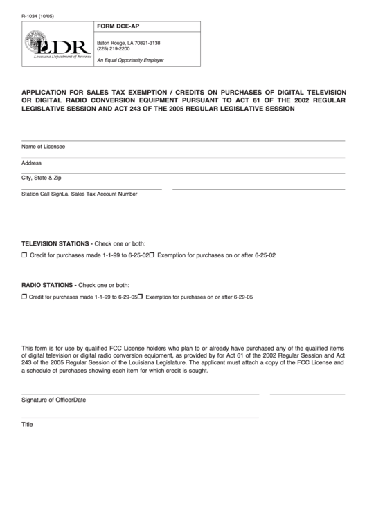 Fillable Form Dce-Ap - Application For Sales Tax Exemption / Credits On Purchases Of Digital Television Or Digital Radio Conversion Equipment Pursuant To Act 61 Of The 2002 Regular Legislative Session And Act 243 Of The 2005 Regular Legislative Session Printable pdf
