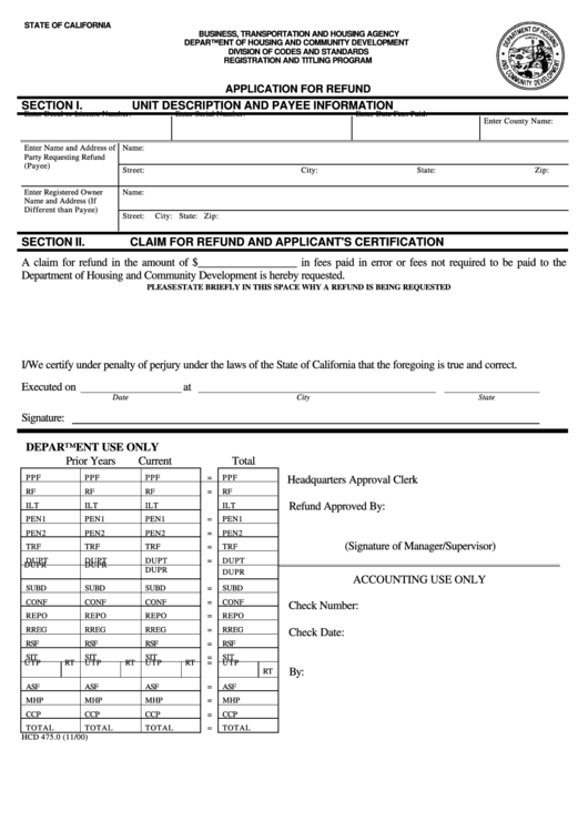 Form Hcd 475.0 - Application For Refund Printable pdf