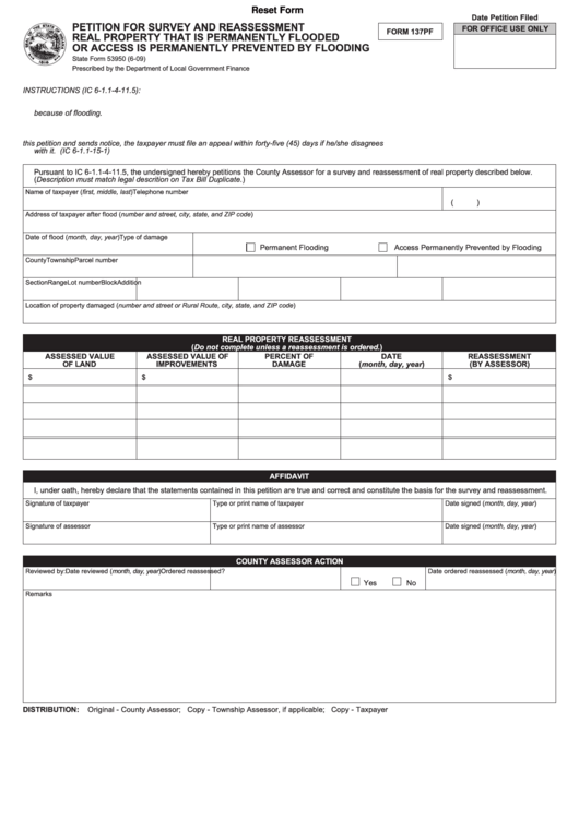 Fillable Form 137pf - Petition For Survey And Reassessment Real Property That Is Permanently Flooded Or Access Is Permanently Preventing By Flooding - Department Of Local Government Finance Printable pdf