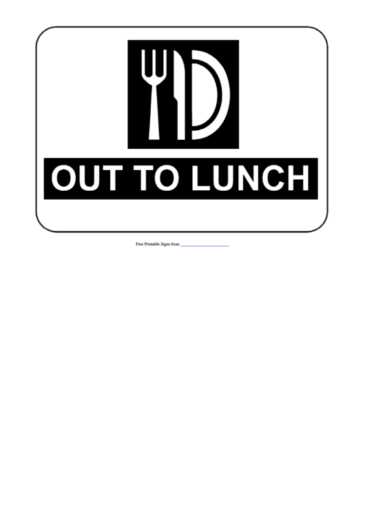 Out To Lunch Sign Template Printable pdf